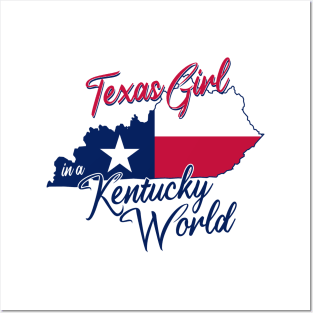 Texas Girl in a Kentucky World Posters and Art